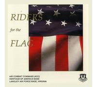 US Air Force Air Combat Command Heritage of America Band - Riders for the Flag