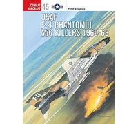 USAF F-4 Phantom II MiG Killers 1965-68 – Osprey Publishing