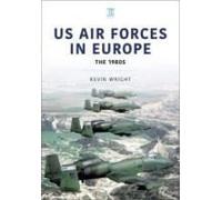 Us Air Forces In Europe: The 1980s