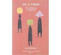 Us and Them: The Science Of Identity