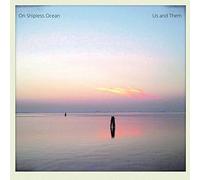 Us and Them - on Shipless Ocean [Import]
