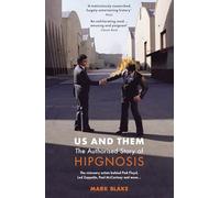 Us and Them: The Authorised Story of Hipgnosis: The visionary artists behind Pink Floyd and more...