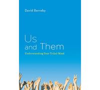 Us And Them David Berreby (Auteur)