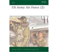 US Army Air Force (2) Rottman, Gordon L. (Auteur)