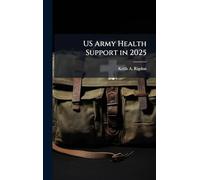 US Army Health Support in 2025