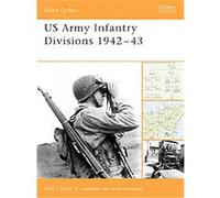 US Army Infantry Divisions 1942-43, Battle Orders John J. Sayen (Auteur)