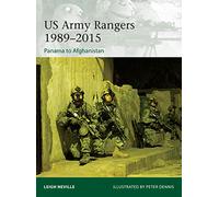 US Army Rangers 1989-2015: Panama to Afghanistan