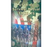 US Army Survival Manual Department of Defense, U.S. Army, United States Army (Auteur)