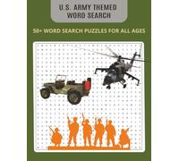 US Army Themed Word Search Book: U.S. Army Themed Word Search Puzzle Book: Word Searches with easy to read print about the U.S. Army | 8.5x11", 118 ... Gifts for Vacations, Holidays, and Free Times
