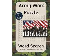 US Army Word Search Puzzle Book: 50+ Easy to Read Print Puzzles with Military, Veteran, Patriotic, and Tactical Themes for Adults, Seniors, and Teens
