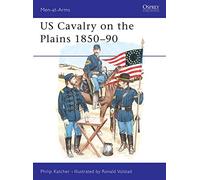 United States Cavalry On The Plains, 1850-90
