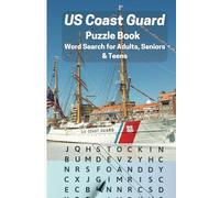 US Coast Guard Word Search Puzzle Book: 495 Unique Words for Military Enthusiasts, Veterans, and Puzzle Lovers.: Fun and Challenging Word Search Puzzles Inspired by the US Coast Guard