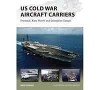 US Cold War Aircraft Carriers - [Version Originale] Brad Elward, Paul Wright (Auteur)