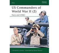Us Commanders of World War II 2: Navy and Usmc
