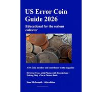 US Error Coin Guide 2026: The only error coin guide written by a real numismatist