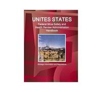 Us Federal Mine Safety And Health Review Administration Handbook