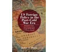 Us Foreign Policy In The Post-Cold War Era