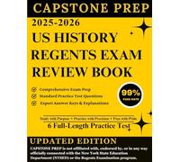 US HISTORY REGENTS EXAM REVIEW BOOK: 6 Stimulus-Based Practice Tests, Civic Literacy Essay Strategies, and Complete Answer Explanations
