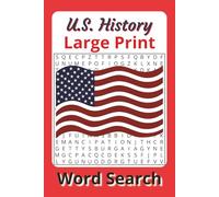 US History Word Search: Large Print Word Search Puzzle book about US History, America's past, Dates in American history and important events, 6x9 55 Puzzles