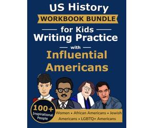 US History Workbook Bundle for Kids: Writing Practice with Influential Americans: Women, African Americans, Jewish Americans, and LGBTQ+ Americans