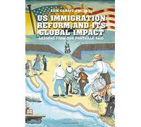 Us Immigration Reform And Its Global Impact