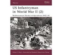 Us Infantryman in World War II Robert S. Rush (Auteur)