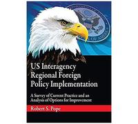 Us Interagency Regional Foreign Policy Implementation
