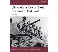 Us Marine Corps Tank Crewman 1941-45, Warrior S. Kenneth W. Estes (Auteur)