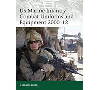 US Marine Infantry Combat Uniforms and Equipment 2000-12.