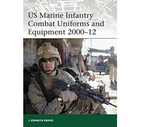 Uniformes et équipement de combat des Marines US 2000-12 – Osprey Publishing