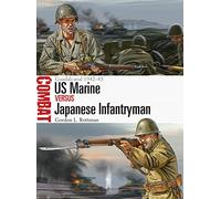 US Marine vs Japanese Infantryman Gordon L. Rottman Gordon L Rottman (Auteur)