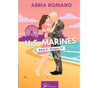 US. Marines Book 8 - Semper Fi: A Military Romance: Where Tradition Meets Passion in the Marines
