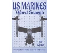 US Marines inspired/themed word search book.: Book is 6 X 9 inches, 110 pages with 55 Puzzles and 495 words with mostly easy to read print. Each ... vertically, diagonally, forward, or backward.
