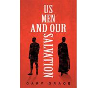 Us Men And Our Salvation - Grace Gary - Eriu - ebook (ePub) - Livre