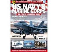 Us Navy And Marine Corps Air Power Yearbook 2023