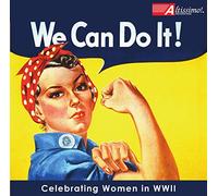 Us Navy Band - We Can Do It: Celebrating Women in WWII [Import]