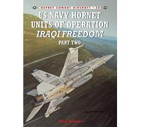 US Navy Hornet Units of Operation Iraqi Freedom (Part Two)