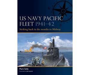 US Navy Pacific Fleet 1941-42 Striking back in the months to Midway - Mark Stille - Osprey Publishing - ebook (ePub) - Livre