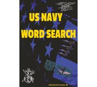 US NAVY WORD SEARCH: A Patriotic Word Search Book for U.S. Navy Sailors, Veterans, & Proud Americans of All Ages | Easy-to-Read Print | Added Bonus ... US NAVY or any Military Branch or Service.