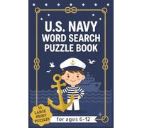 US Navy Word Search for Kids: Fun Navy-Themed Word Find Brain Games with Sailors, Ships, Submarines & Naval History for Boys and Girls Ages 6-12