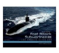 The US Navy’s Fast Attack Submarines: Los Angeles Class 688 (1)