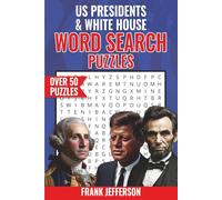 US Presidents and White House Word Search Puzzles: Over 50 Word Searches with easy to read print about US Presidents and the White House, 6x9 inches, ... Great for gifts, holidays and free time.