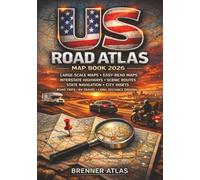 US Road Atlas Map Book 2026: Large-Scale Easy-Read Maps, Interstate Highways, Scenic Routes, Detailed State Roads, City Insets & Complete Travel Planning Guide for Road Trips and RV Navigation