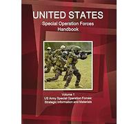 Us Special Operation Forces Handbook Volume 1 Us Army Special Operation Forces