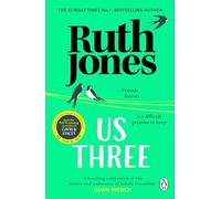 Us Three: The heart-warming and uplifting Sunday Times bestseller
