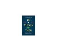 Us Versus Them, Second Edition