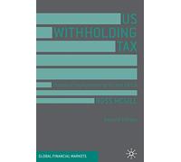 US Withholding Tax: Practical Implications of QI and FATCA