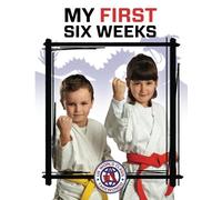 US World Class Taekwondo My First Six Weeks