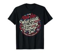 USA 250 Founding Fathers Revolution Patriot T-Shirt