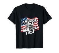 USA Citations America First Signifie L'Amérique d'abord sans Exceptions T-Shirt